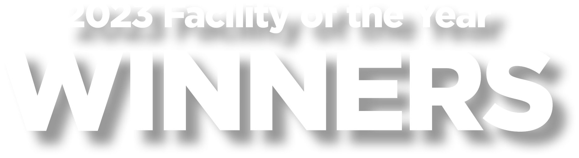 2023 Facility of the Year Winners
