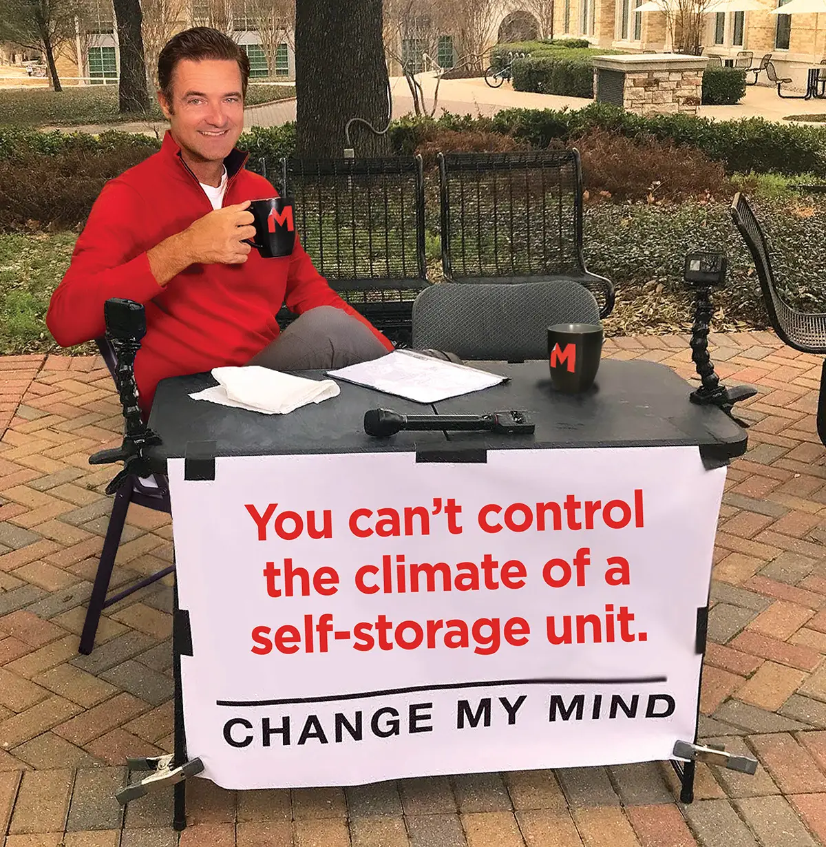 Travis Morrow as popular internet meme with the sign You can't control the climate of a self-storage unit