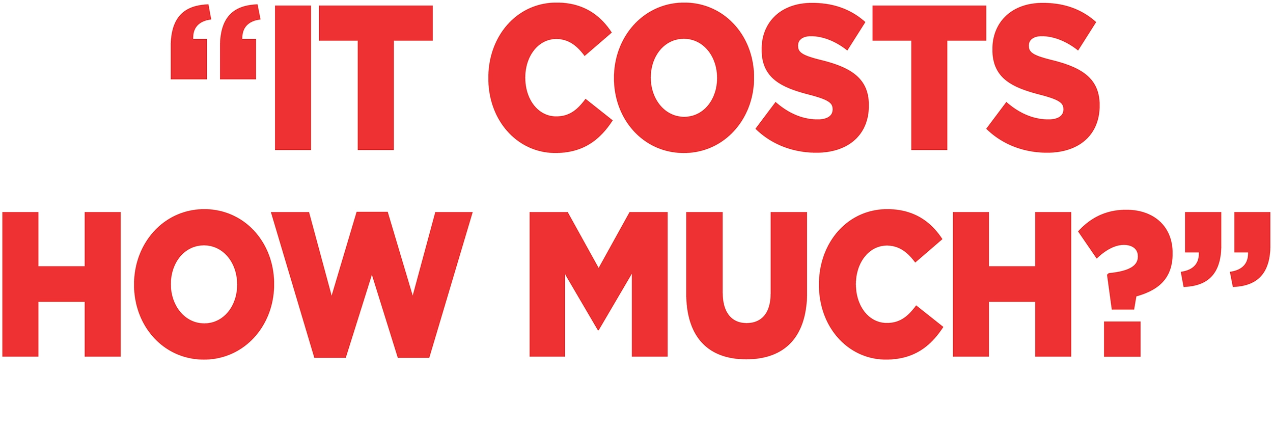 It Costs how Much? - Every Self-Storage Operator Ever