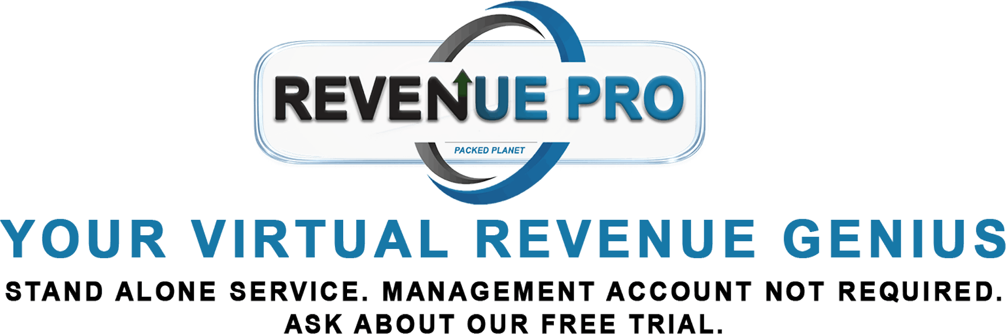 Revenue Pro. Your virtual revenue genius. Stand alone service. Management account not required. Ask about our free trial.