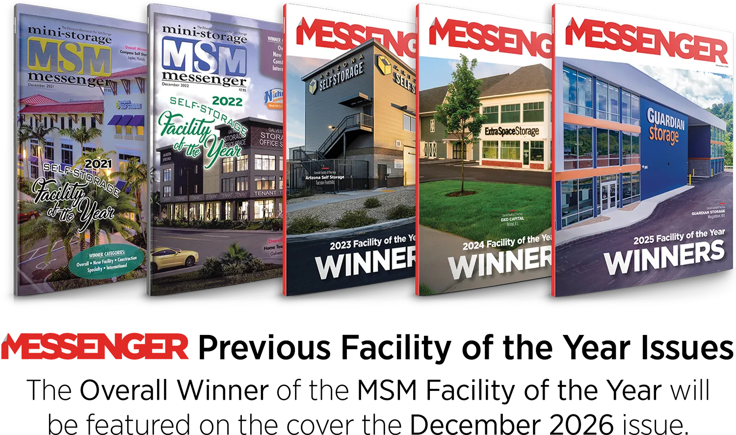 Messenger Magazine -  Previous Facility of the Year Issues: The Overall Winner of the MSM Facility of the Year will be featured on the cover the December 2026 issue.