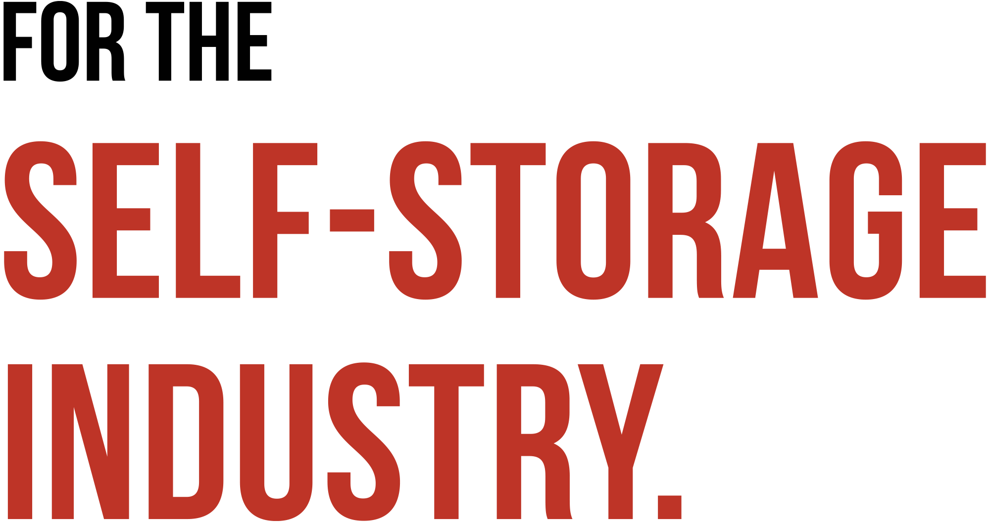 For the Self-Storage Industry 